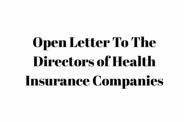 Open Letter to the Directors of Health Insurance Companies